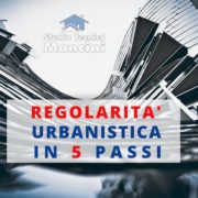 Regolarità urbanistica risolta in 5 passi